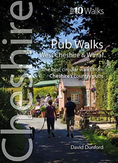Pub Walks : Short circular walks to Cheshire's best pubs by David Dunford - Paperback