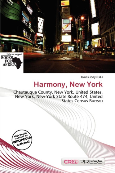 Harmony, New York by Iosias Jody - Paperback
