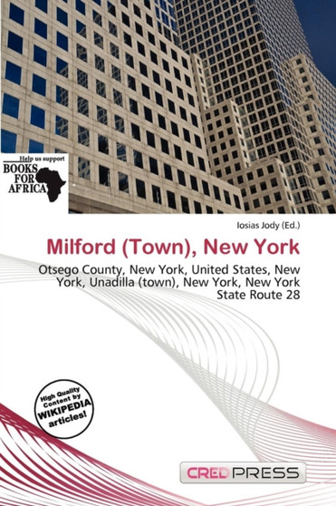 Milford (Town), New York by Iosias Jody - Paperback