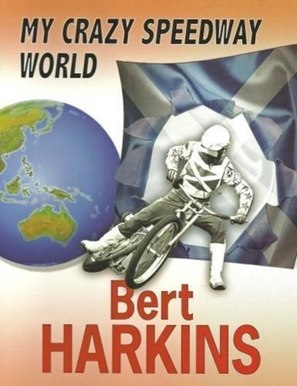 My Crazy Speedway World by Bert Harkins - Paperback