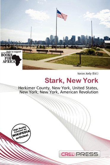 Stark, New York by Iosias Jody - Paperback