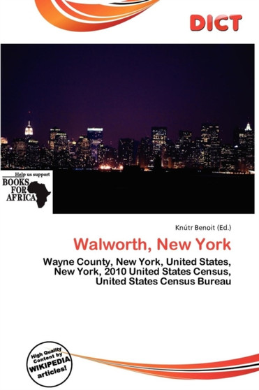 Walworth, New York by Knutr Benoit - Paperback