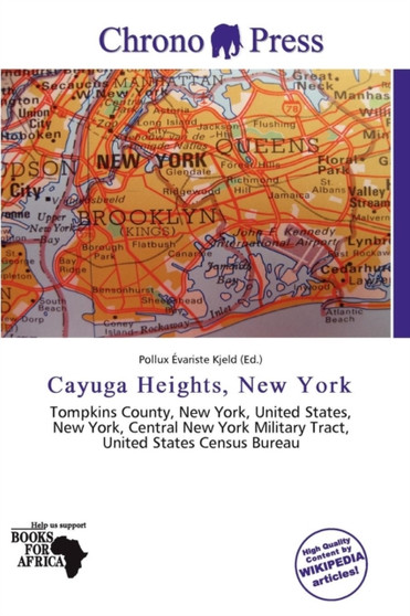 Cayuga Heights, New York by Pollux Variste Kjeld - Paperback