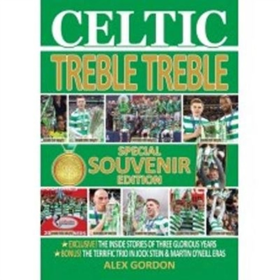 Celtic : Treble Treble by Alex Gordon - Paperback