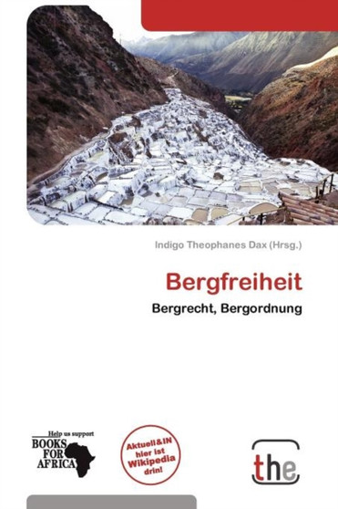 Bergfreiheit by Indigo Theophanes Dax - Paperback