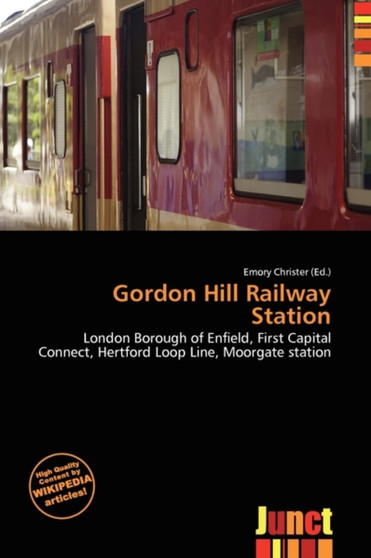 Gordon Hill Railway Station by Emory Christer - Paperback