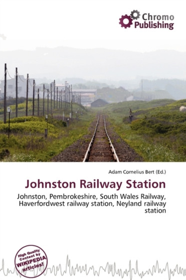 Johnston Railway Station by Adam Cornelius Bert - Paperback