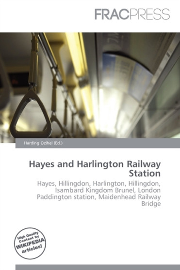 Hayes and Harlington Railway Station by Harding Ozihel - Paperback
