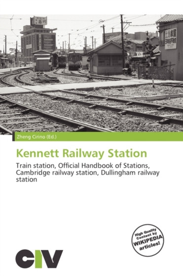 Kennett Railway Station by Zheng Cirino - Paperback