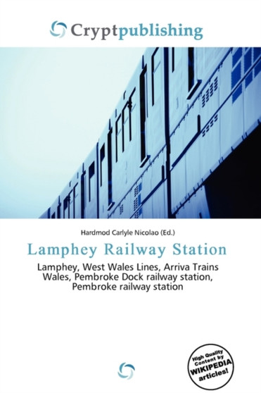 Lamphey Railway Station by Hardmod Carlyle Nicolao - Paperback