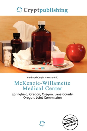 McKenzie-Willamette Medical Center by Hardmod Carlyle Nicolao - Paperback