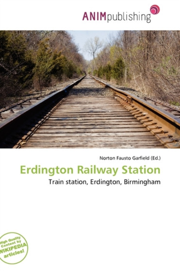 Erdington Railway Station by Norton Fausto Garfield - Paperback