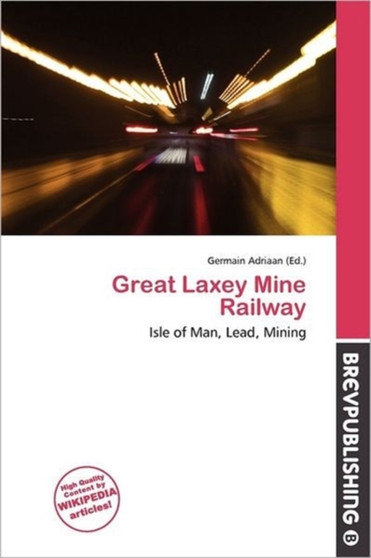 Great Laxey Mine Railway by Germain Adriaan - Paperback