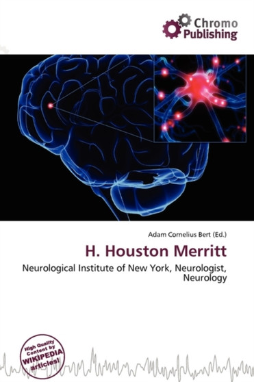 H. Houston Merritt by Adam Cornelius Bert - Paperback