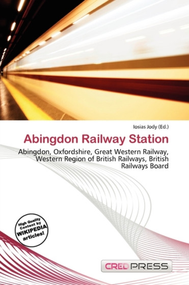 Abingdon Railway Station by Iosias Jody - Paperback
