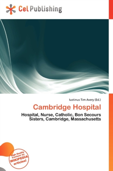 Cambridge Hospital by Iustinus Tim Avery - Paperback