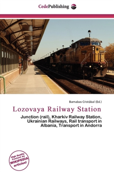 Lozovaya Railway Station by Barnabas Cristobal - Paperback