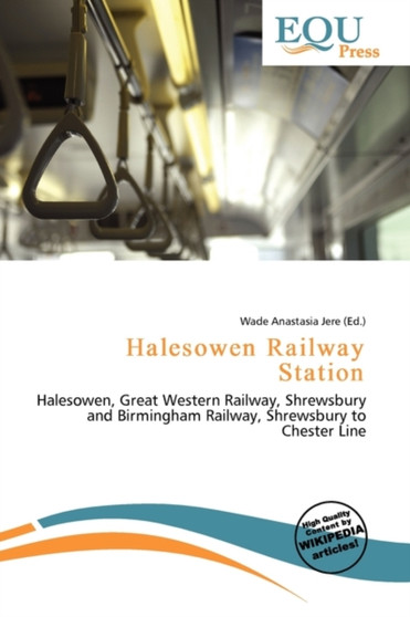 Halesowen Railway Station by Wade Anastasia Jere - Paperback