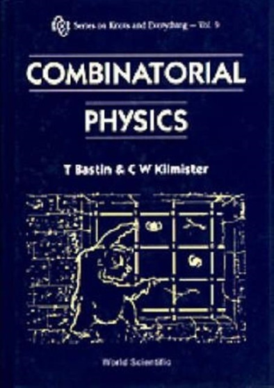 Combinatorial Physics : 9 by Louis H Kauffman - Hardback