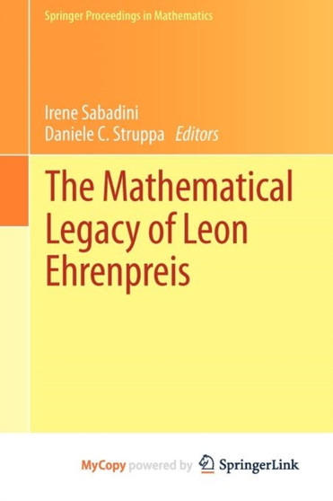 The Mathematical Legacy of Leon Ehrenpreis : 16 by Irene Sabadini - Paperback