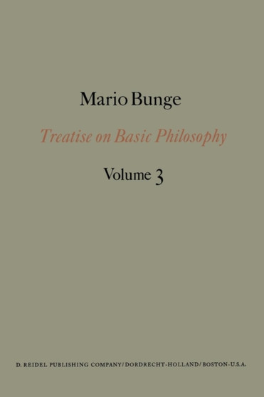 Treatise on Basic Philosophy : Ontology I: The Furniture of the World : 3 by M. Bunge - Paperback