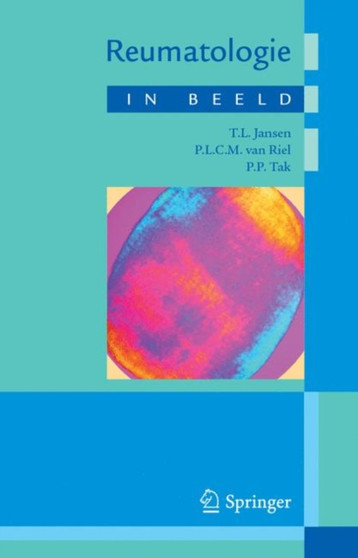 Reumatologie in beeld by P.P. Tak - Paperback