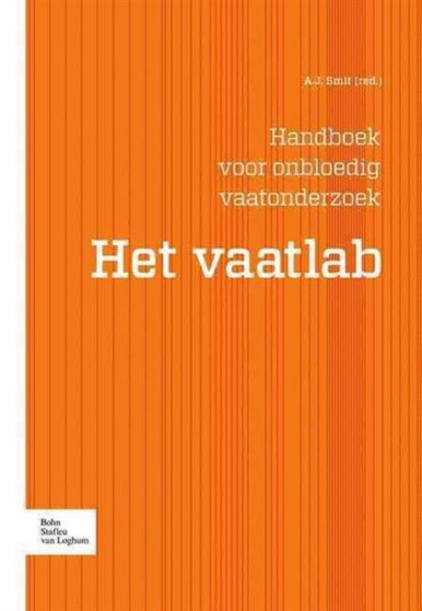 Het vaatlab : Handboek voor onbloedig vaatonderzoek by Andries Smit - Paperback
