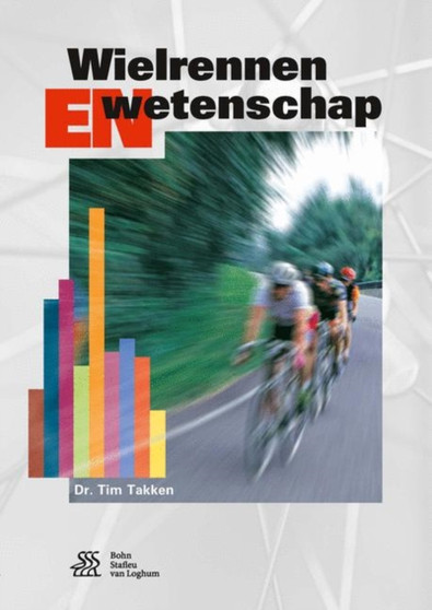 Wielrennen en wetenschap by Tim Takken - Paperback