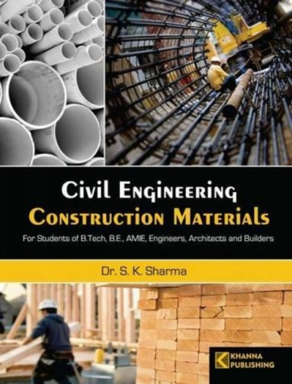 Civil Engineering Construction Materials by S.K. Sharma - Paperback
