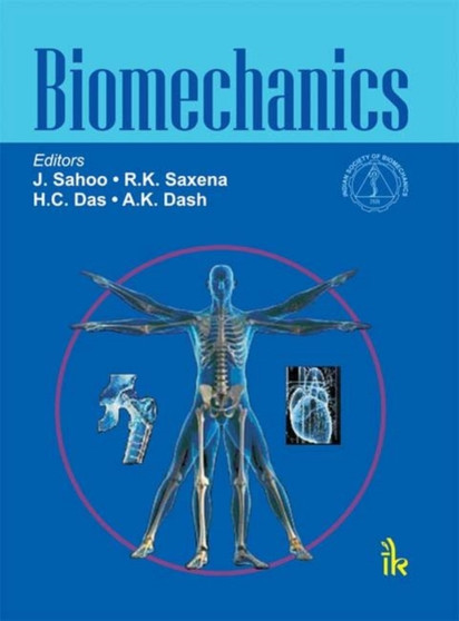 Biomechanics by J. Sahoo - Paperback
