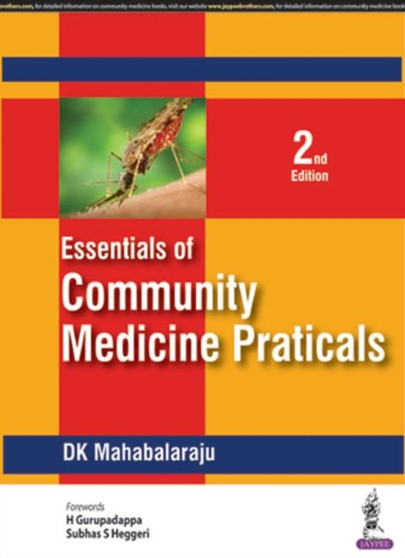 Essentials of Community Medicine Practicals by D.K. Mahabalaraju - Paperback