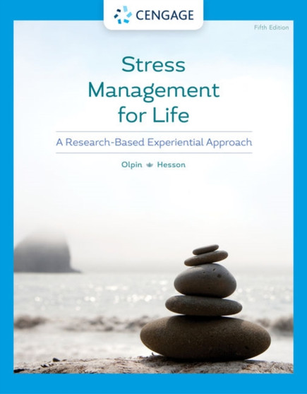 Stress Management for Life : A Research-Based Experiential Approach by Margie Hesson - Paperback