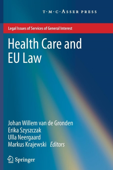 Health Care and EU Law by Johan Willem van de Gronden - Paperback