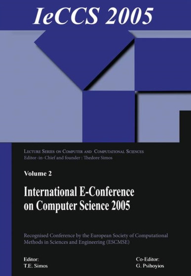 International e-Conference on Computer Science (IeCCS 2005) : 2 by Theodore Simos - Paperback
