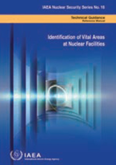 Identification of vital areas at nuclear facilities : 16 by International Atomic Energy Agency - Paperback