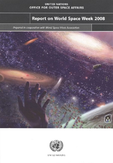 Report on world space week 2008 by United Nations: Office for Outer Space Affairs - Paperback