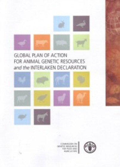 Global Plan of Action for Animal Genetic Resources and the Interlaken Declaration by Food and Agriculture Organization of the United Nations - Paperback