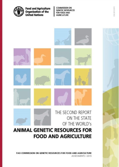 The Second Report on the State of the World???s Animal Genetic Resources for Food and Agriculture by FAO Commission on Genetic Resources for Food and Agriculture - Paperback