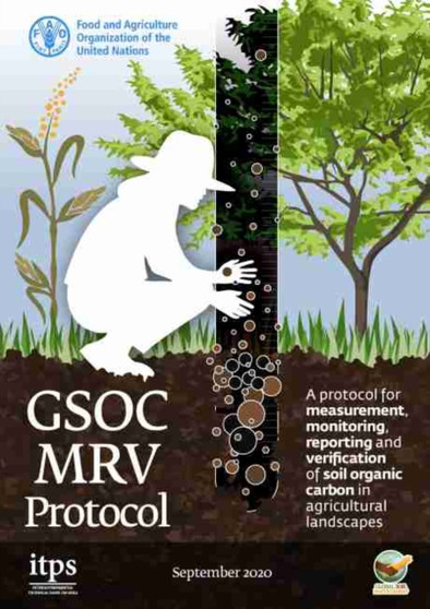 A protocol for measurement, monitoring, reporting and verification of soil organic carbon in agricultural landscapes : GSOC-MRV Protocol by Food and Agriculture Organization - Paperback