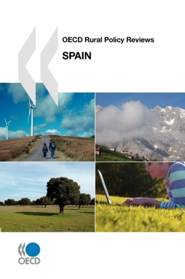 OECD Rural Policy Reviews OECD Rural Policy Reviews : Spain 2009 by OECD Publishing - Paperback
