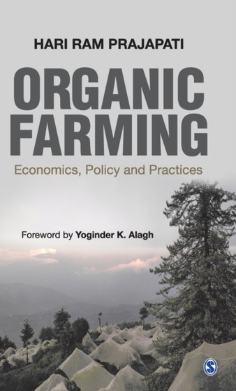 Organic Farming : Economics, Policy and Practices by Hari Ram Prajapati - Hardback