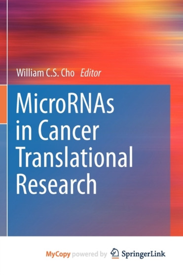 MicroRNAs in Cancer Translational Research by William C.S. Cho - Paperback