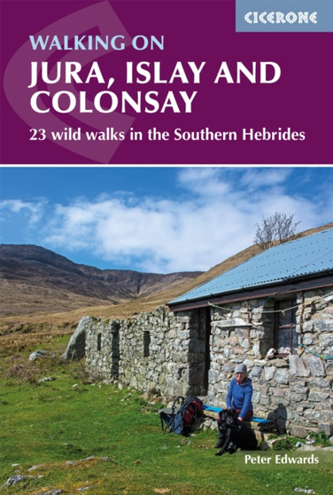 Walking on Jura, Islay and Colonsay : 23 wild walks in the Southern Hebrides by Peter Edwards - Paperback