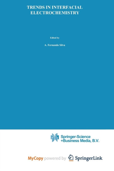 Trends in Interfacial Electrochemistry by Silva A.F. Silva - Paperback