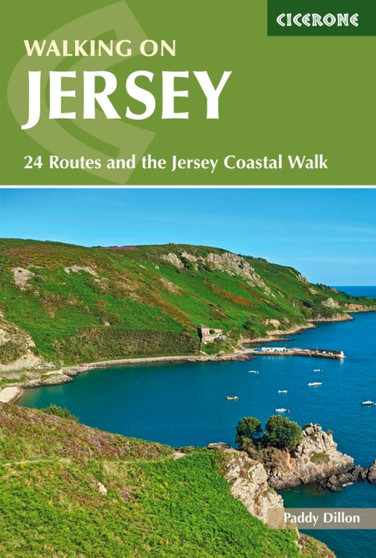 Walking on Jersey : 24 routes and the Jersey Coastal Walk by Paddy Dillon - Paperback