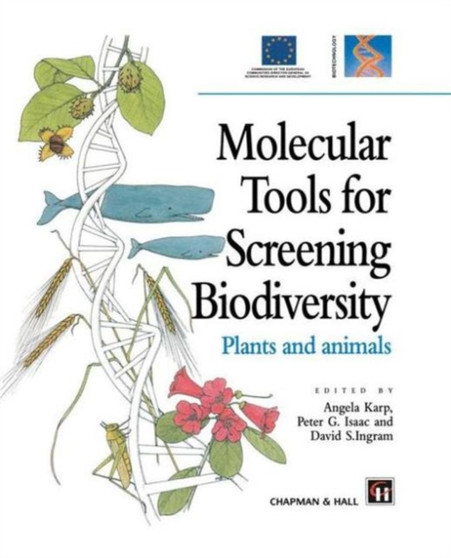 Molecular Tools for Screening Biodiversity : Plants and Animals by A. Karp - Paperback