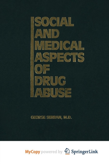 Social and Medical Aspects of Drug Abuse by G. Serban - Paperback
