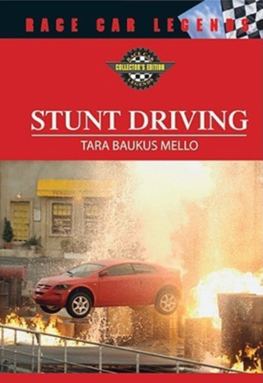 Stunt Driving by Tara Baukus Mello - Hardback