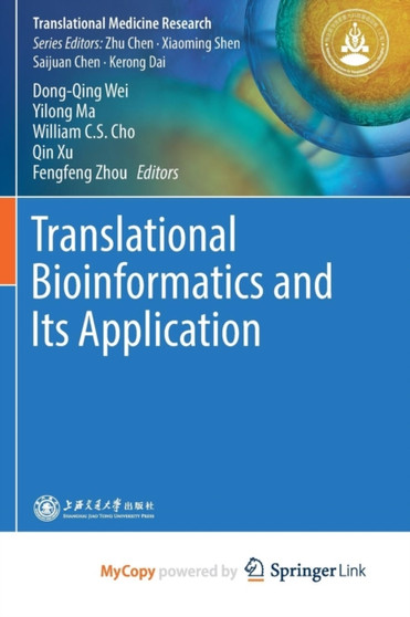 Translational Bioinformatics and Its Application by Dong-Qing Wei - Paperback