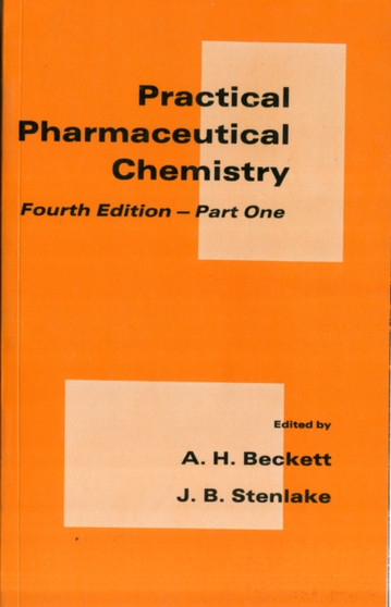 Practical Pharmaceutical Chemistry : v. 1 by A.H. Beckett - Paperback